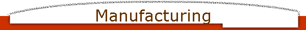 Manufacturing