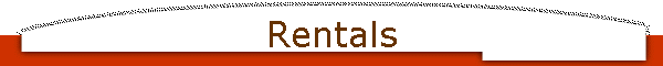 Rentals