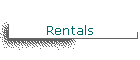 Rentals