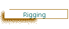 Rigging